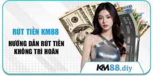 Rút tiền km88